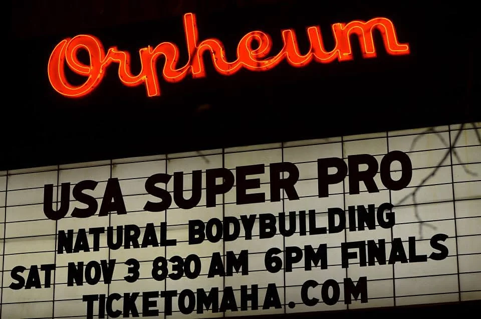The Orpheum marquee in Omaha: USA Super Pro Natural Bodybuilding